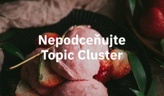 co to je topic cluster metodika SEO